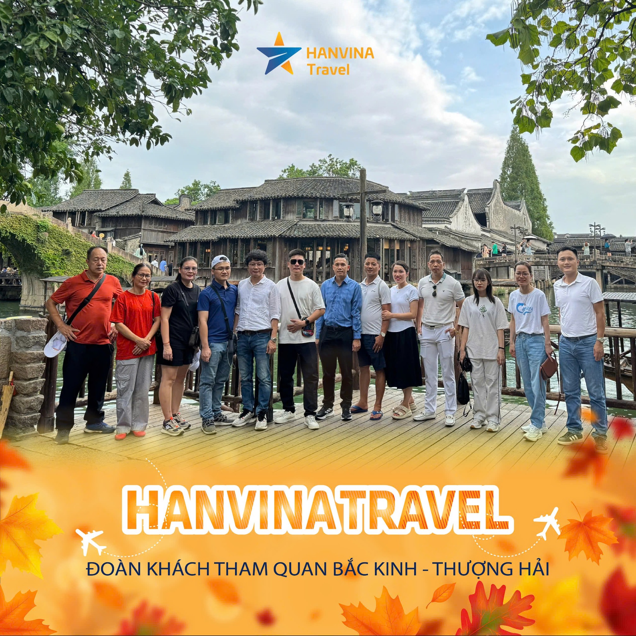 Đo&agrave;n tham quan Bắc Kinh Thượng Hải của HanVina Travel