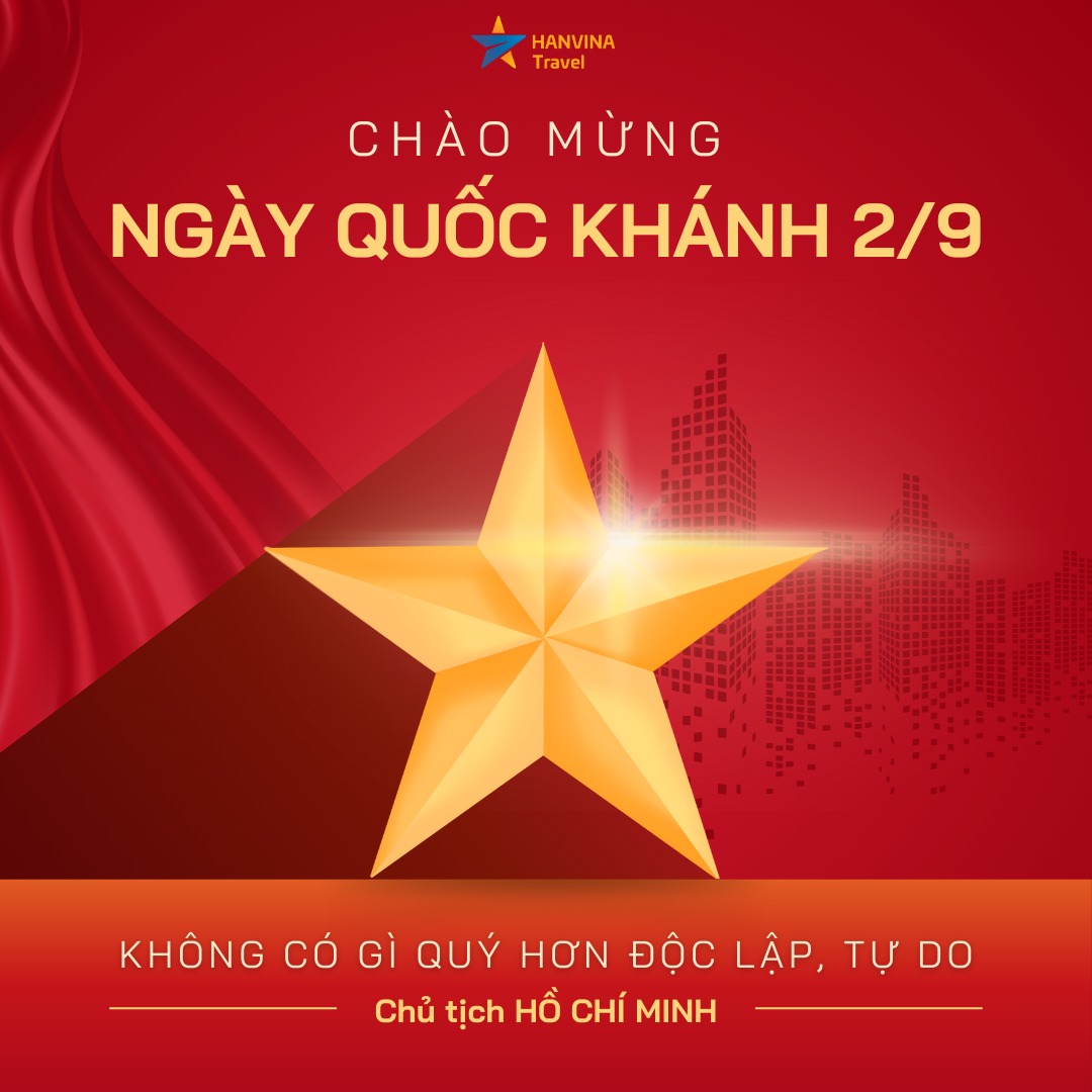 Hanvina Travel th&ocirc;ng b&aacute;o nghỉ lễ ng&agrave;y quốc kh&aacute;nh 2/9